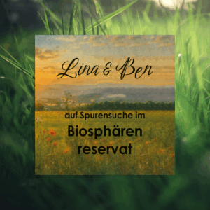 Ben auf Spurensuche im Biosphärenreservat